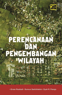 Perencanaan dan Pengembangan Wilayah