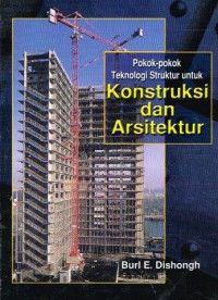 Pokok-Pokok Teknologi Struktur Untuk Konstruksi dan Arsitektur