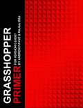 Grasshopper Primer : For Version 0.6.0007