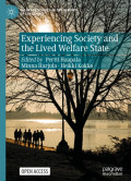 Experiencing Society and the Lived Welfare State