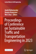 Proceedings of Conference on Sustainable Trafﬁc and Transportation Engineering in 2023