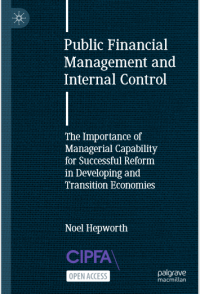 Public Financial Management and Internal Control: The Importance of Managerial Capability for Successful Reform in Developing and Transition Economies