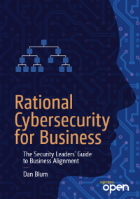 Rational Cybersecurity  for Business: The Security Leaders’ Guide to Business Alignment