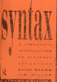 Syntax : A Linguistic Introduction to Sentence Structure