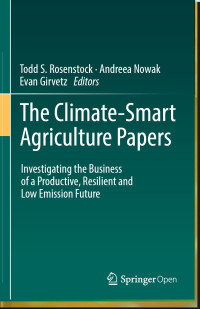 The Climate-Smart Agriculture Papers: Investigating the Business of a Productive, Resilient and Low Emission Future