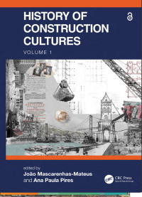 History of Construction Cultures Vol.1