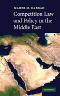 COMPETITION LAW
AND POLICY IN THE
MIDDLE EAST