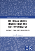 UN Human Rights Institutions and the Environment