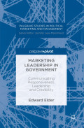 Marketing Leadership in Government 
Communicating Responsiveness, Leadership and Credibility