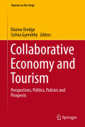 Collaborative Economy and Tourism Perspectives, Politics, Policies and Prospects