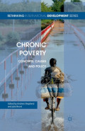 Chronic Poverty Concepts, Causes and Policy