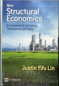 New 
Structural 
Economics
A Framework 
for Rethinking 
Development 
and Policy