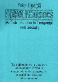 Sociolinguistics : An Introduction to Language and Society