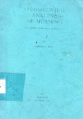 Componential Analysis of Meaning : An Introduction to Semantic Structures