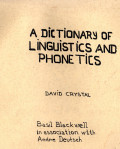 A Dictionary of Linguistics and Phonetics