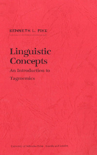 Linguistic Concepts : An Introduction to Tagmemics