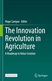 The Innovation Revolution in Agriculture