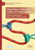 Integrating Science and Politics for Public Health