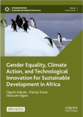 Gender Equality, Climate Action, and Technological Innovation for Sustainable Development in Africa