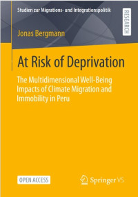 At Risk of Deprivation The Multidimensional Well-Being Impacts of Climate Migration and Immobility in Peru