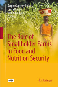 The Role of Smallholder Farms in Food and Nutrition Security