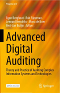 Advanced Digital Auditing: Theory and Practice of Auditing Complex Information Systems and Technologies