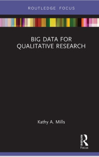 Big Data for Qualitative Research