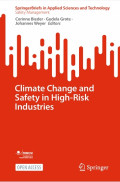 Climate Change and Safety in High-Risk Industries