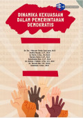 DINAMIKA KEKUASAAN DALAM PEMERINTAHAN DEMOKRATIS