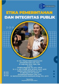 ETIKA PEMERINTAHAN DAN INTEGRITAS PUBLIK