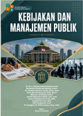 KEBIJAKAN DAN MANAJEMEN PUBLIK