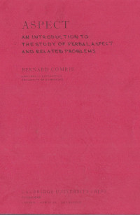 Aspect : An Introducing to the Study of Verbal Aspect and Related Problems