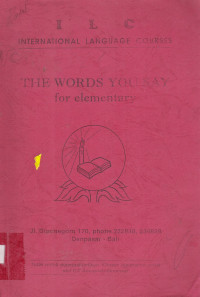 The Words You Say : For Elementary