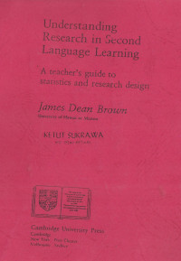 Understanding Research in Second Language Learning : A Teacher's Guide to Statistics and Research Design