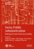 Swiss Public 
Administration
Making the State Work Successfully