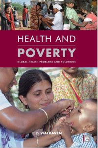 Health and Poverty 
Global Health Problems and Solutions