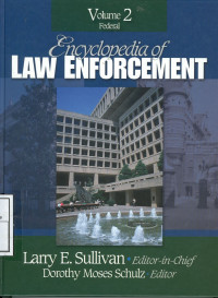 Encyclopedia of Law Enforcement