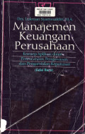 Manajemen Keuangan Perusahaan: Konsep Aplikasi dalam Perencanaan, Pengawasan, dan Pengambilan Keputusan