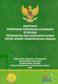 Himpunan Peraturan Perundang-undangan di Bidang Peternakan dan Kesehatan Hewan untuk Aparat Pemerintahan Daerah