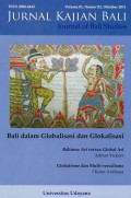 Jurnal Kajian Bali (Journal of Bali Studies) Vol.01 No.02: Bali dalam Globalisasi dan Glokalisasi