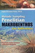 Metode Sampling Penelitian Makrobenthos dan Aplikasinya: Penentuan Tingkat Gangguan Lingkungan Akuakultur