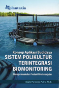 Konsep Aplikasi Budidaya Sistem Polikultur Terintegrasi Biomonitoring: Menuju Akuakultur Produktif Berkelanjutan