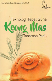 Teknologi Tepat Guna Keong Mas Tanaman Padi