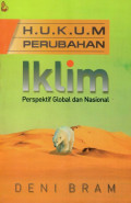 Hukum Perubahan Iklim: Perspektif Global dan Nasional