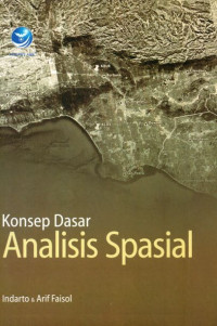 Konsep Dasar Analisis Spasial