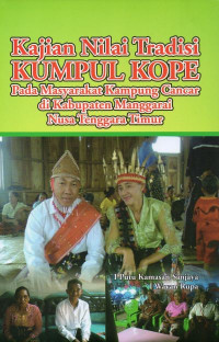 Kajian Nilai Tradisi Kumpulan Kope Pada Masyarakat Kampung Cancar di Kabupaten Manggarai Nusa Tenggara Timur