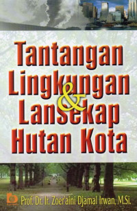 Tantangan Lingkungan & Lansekap Hutan Kota