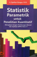 Statistik Parametrik untuk Penelitian Kuantitatif