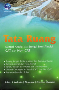 Tata Ruang Sungai Aluvial dan Sungai Non-Aluvial Cat dan Non-Cat