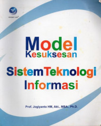 Model Kesuksesan Sistem Teknologi Informasi